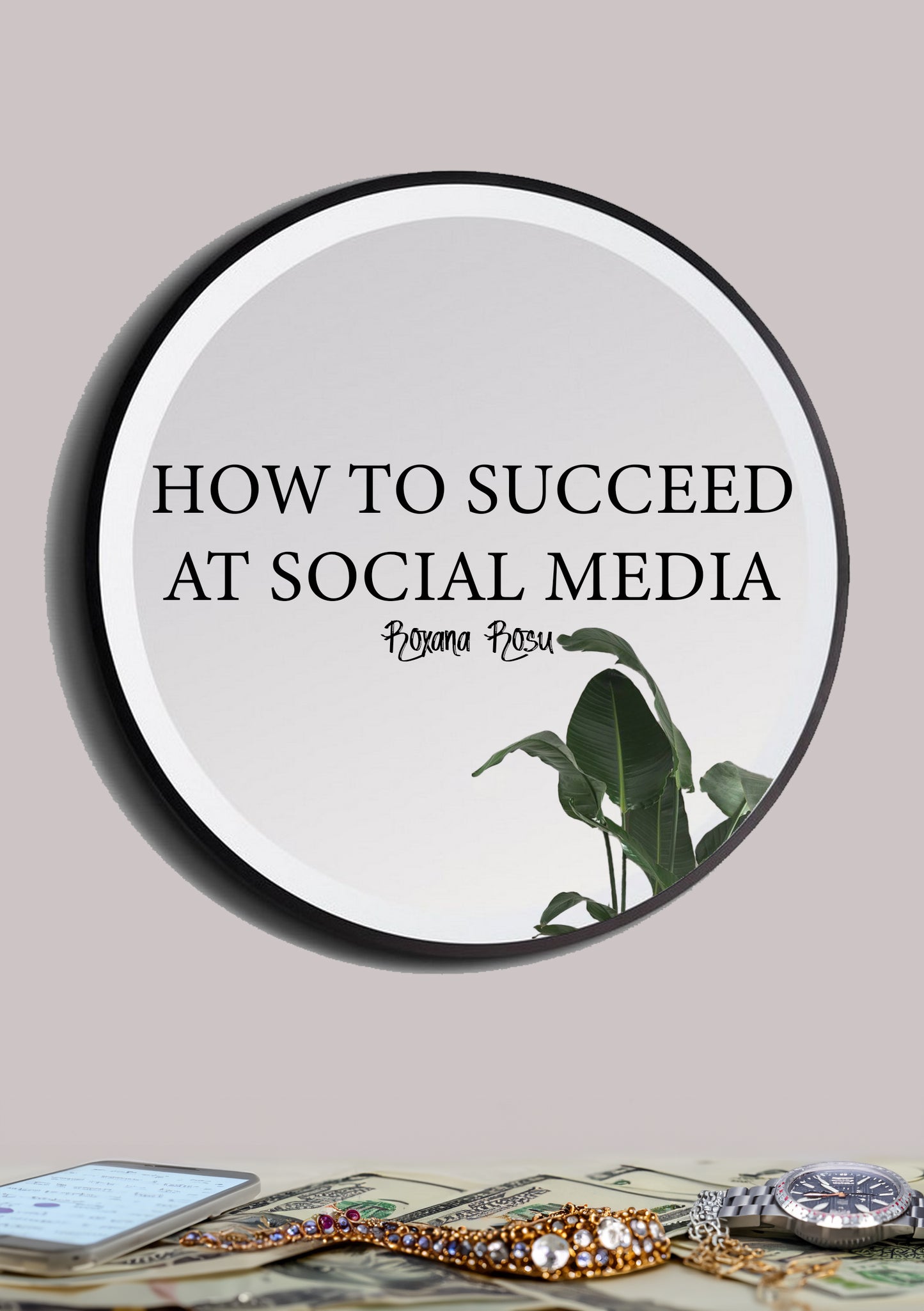 How To Succeed At Social Media